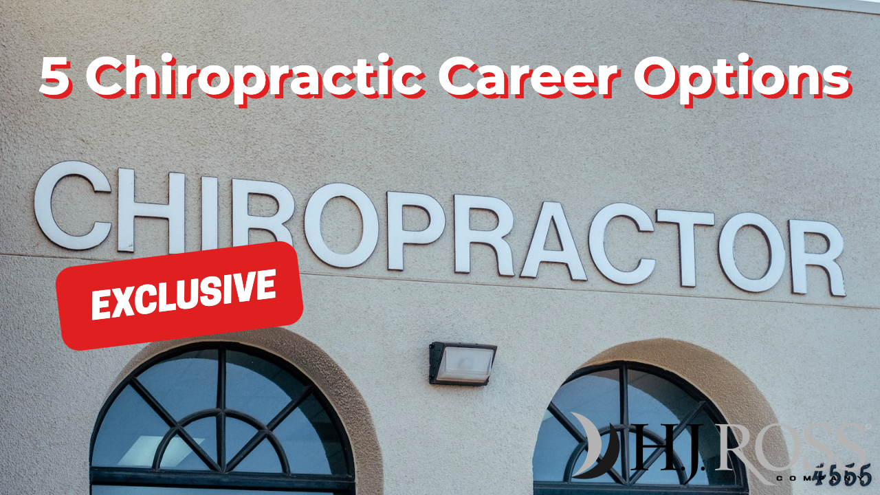 5 Chiropractic Career Options HJ Ross Company   HD 5 Chiropractic Career Options 