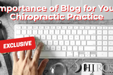 Importance of Blogging for Your Chiropractic Practice