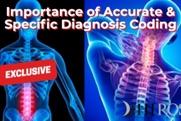 Importance of Accurate & Specific Diagnosis Coding