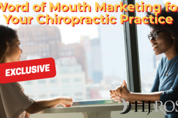 Word of Mouth Marketing for Your Chiropractic Practice